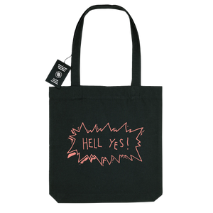 Hell Yes (pink) Black Organic Recycled Tote Bag
